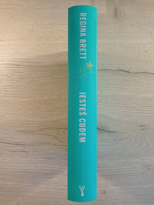 Regina Brett, Jesteś cudem. 50 lekcji jak uczynić niemożliwe możliwym