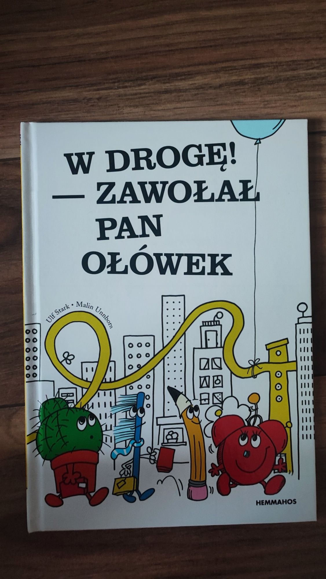 W drogę! - Zawołał Pan Ołówek