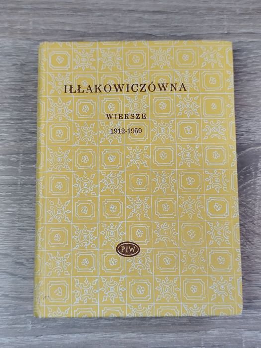 Iłłakowiczówna Wiersze
