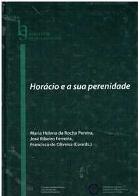 3098 Horácio e a sua Perenidade de Maria Helena da Rocha Pereira