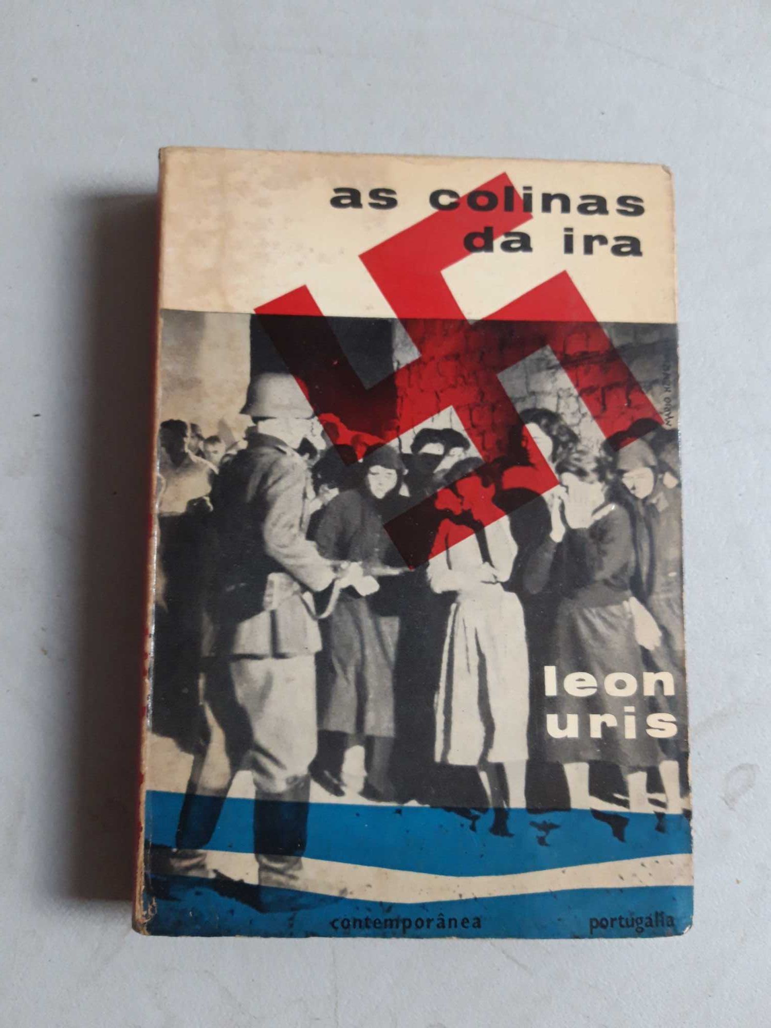 Livro PA-6 - Leon Uris - As Colinas da Ira