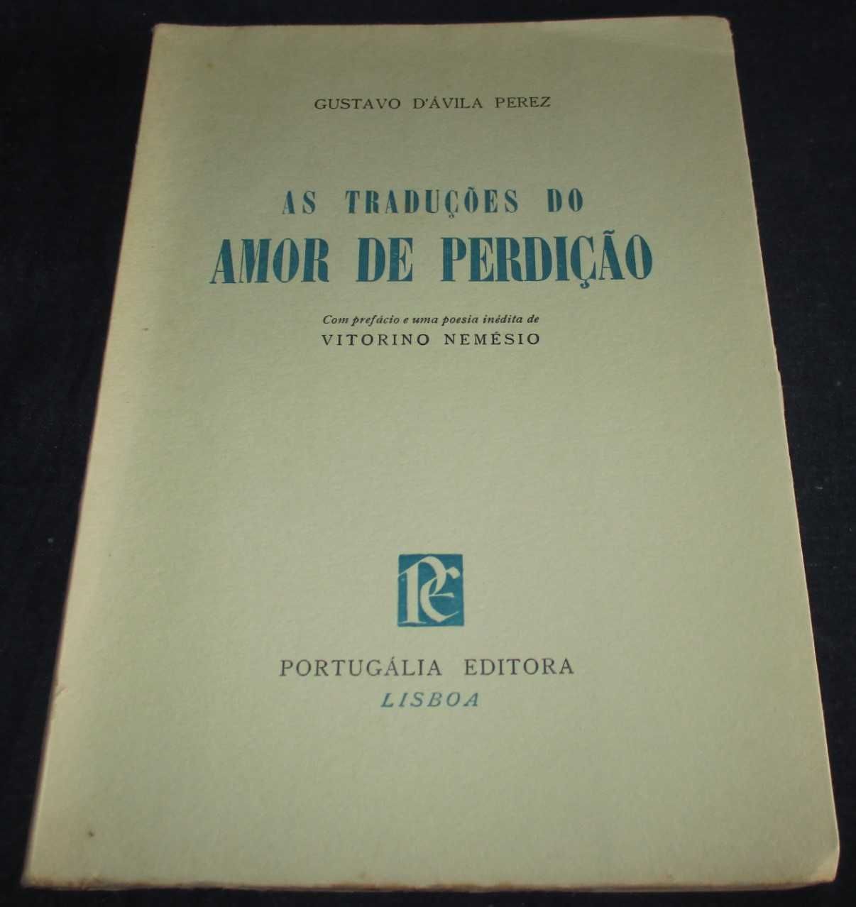 Livro As Traduções do Amor de Perdição Gustavo de D'Avila Perez