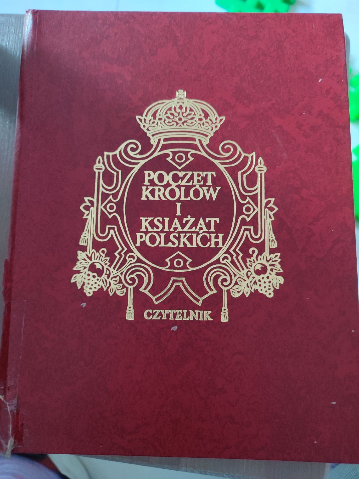 Poczet królów i książąt polskich pod redakcją Andrzeja Garlickiego