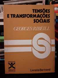 Georges Ribeill - Tensões e Transformações Sociais