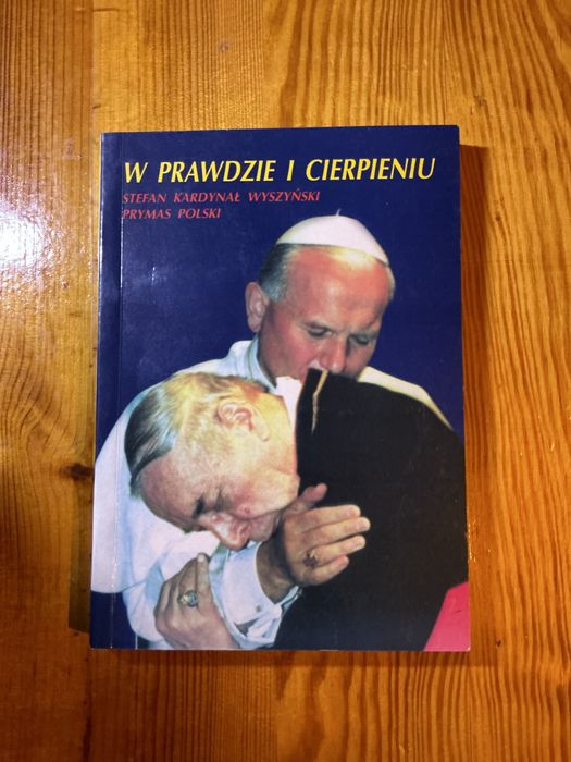 Książka w prawdzie i cierpieniu stefan kardynał wyszyński