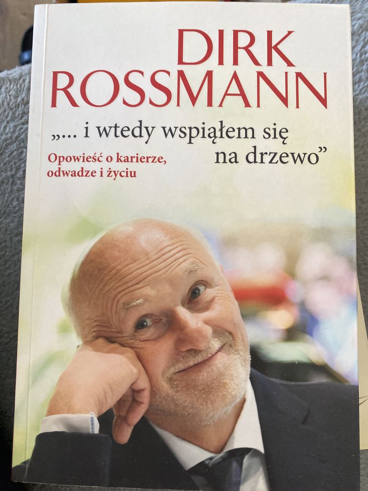 Dirk Rossmann i wtedy wspiałem się na drzewo