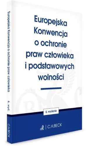 Europejska Konwencja o ochronie praw człowieka. - praca zbiorowa