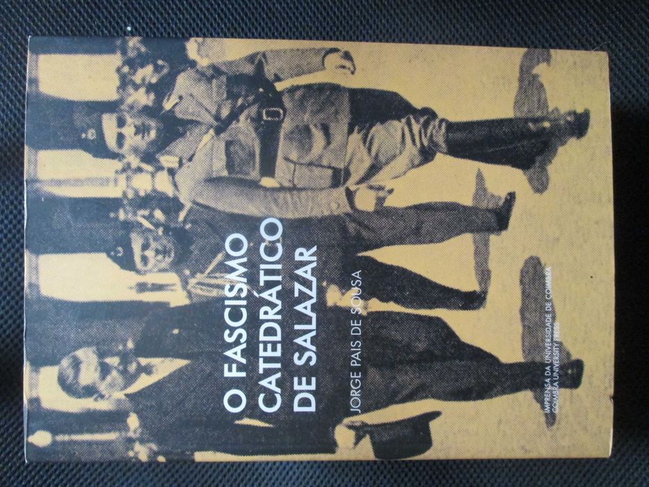 O fascismo catedrático de Salazar, de Jorge Pais de Sousa