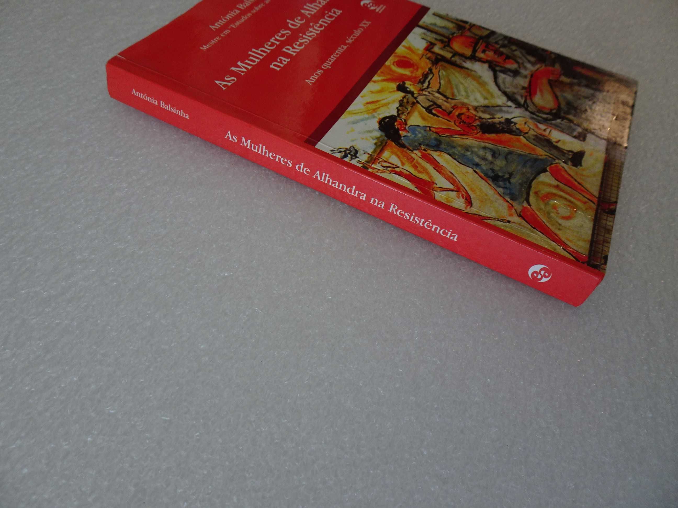 Livro - António Balsinha - As Mulheres de Alhandra na Resistência