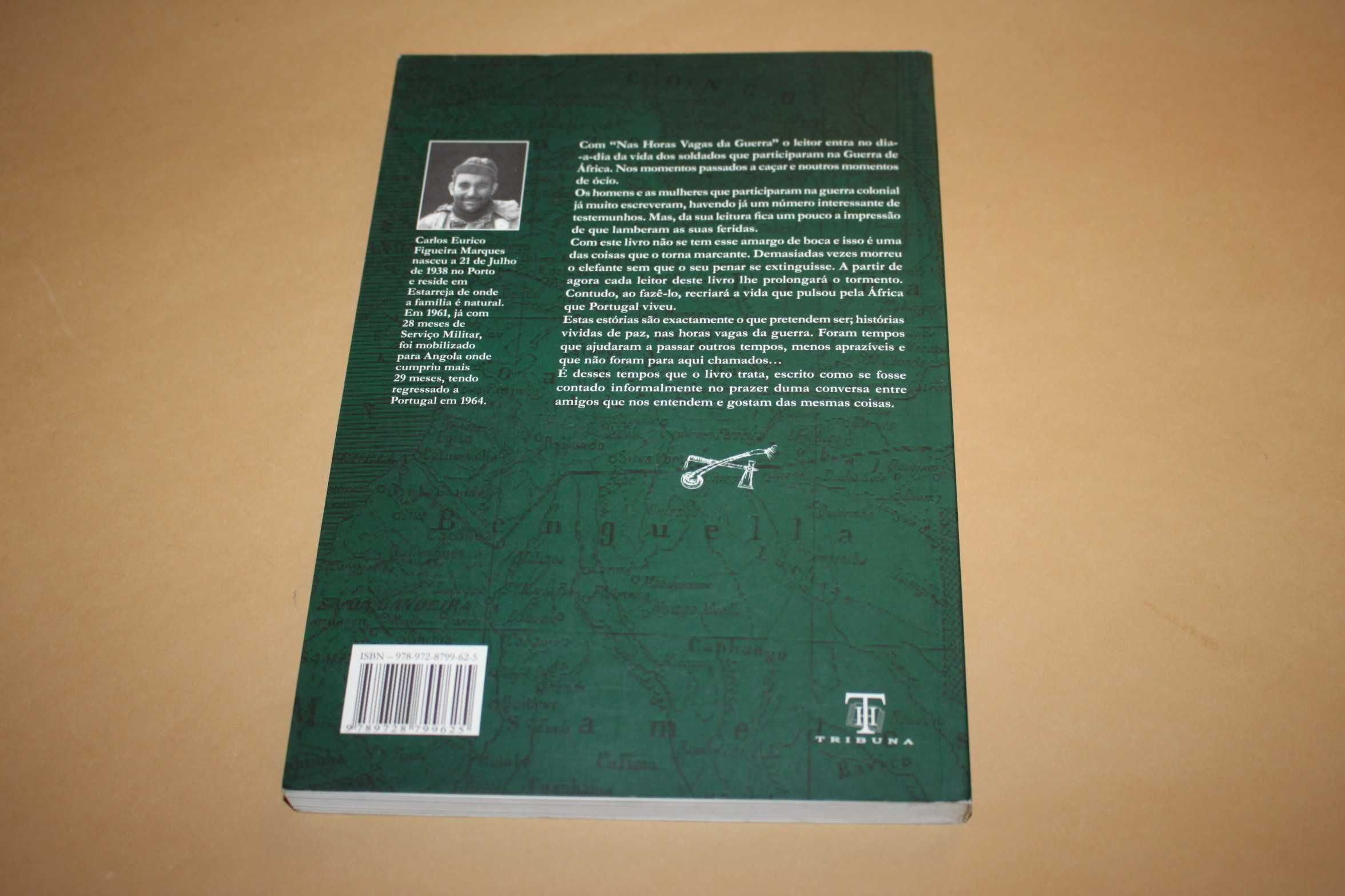 Nas Horas Vagas da Guerra// Carlos Eurico Marques