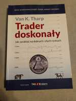 Trader doskonały. Van K. Tharp