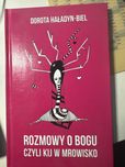 Rozmowy o Bogu czyli ki w mrowisko