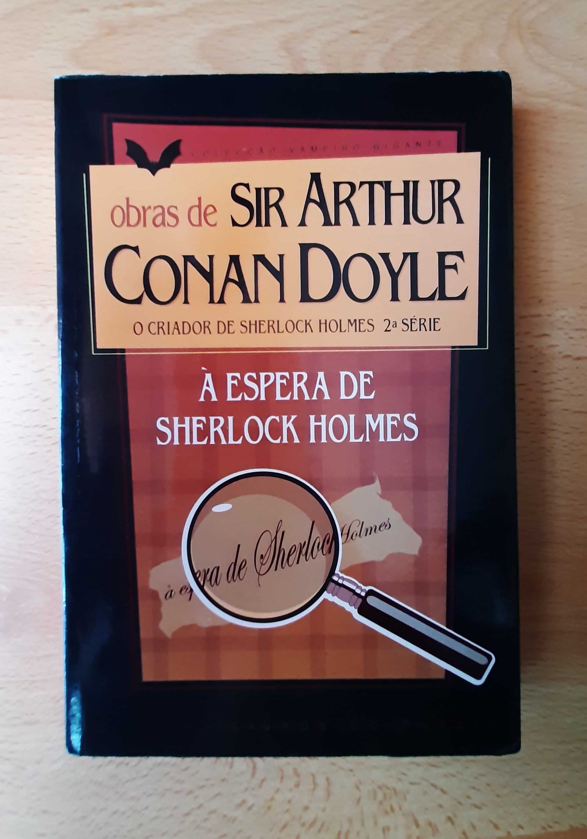 À espera de Sherlock Holmes - Obras de Sir Arthur Conan Doyle