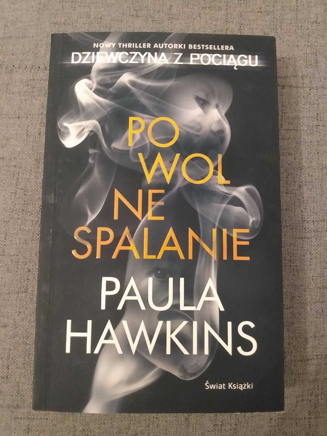 Powolne Spalanie. Paula Hawkins