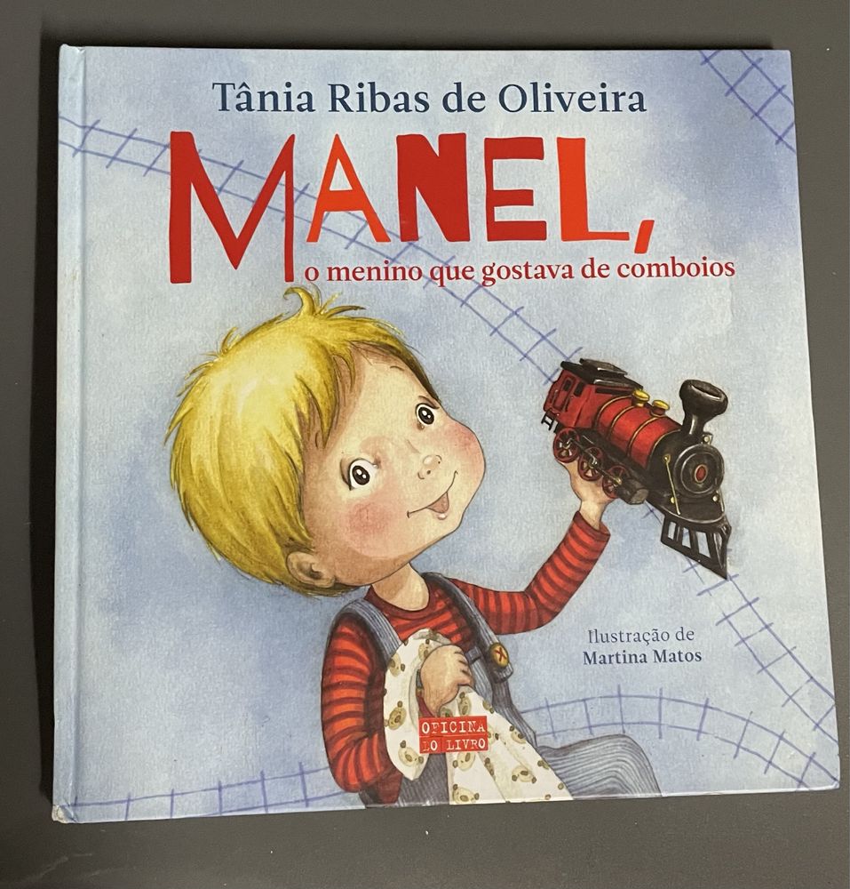 Livro infantil - Manel o menino que gostava de comboios.