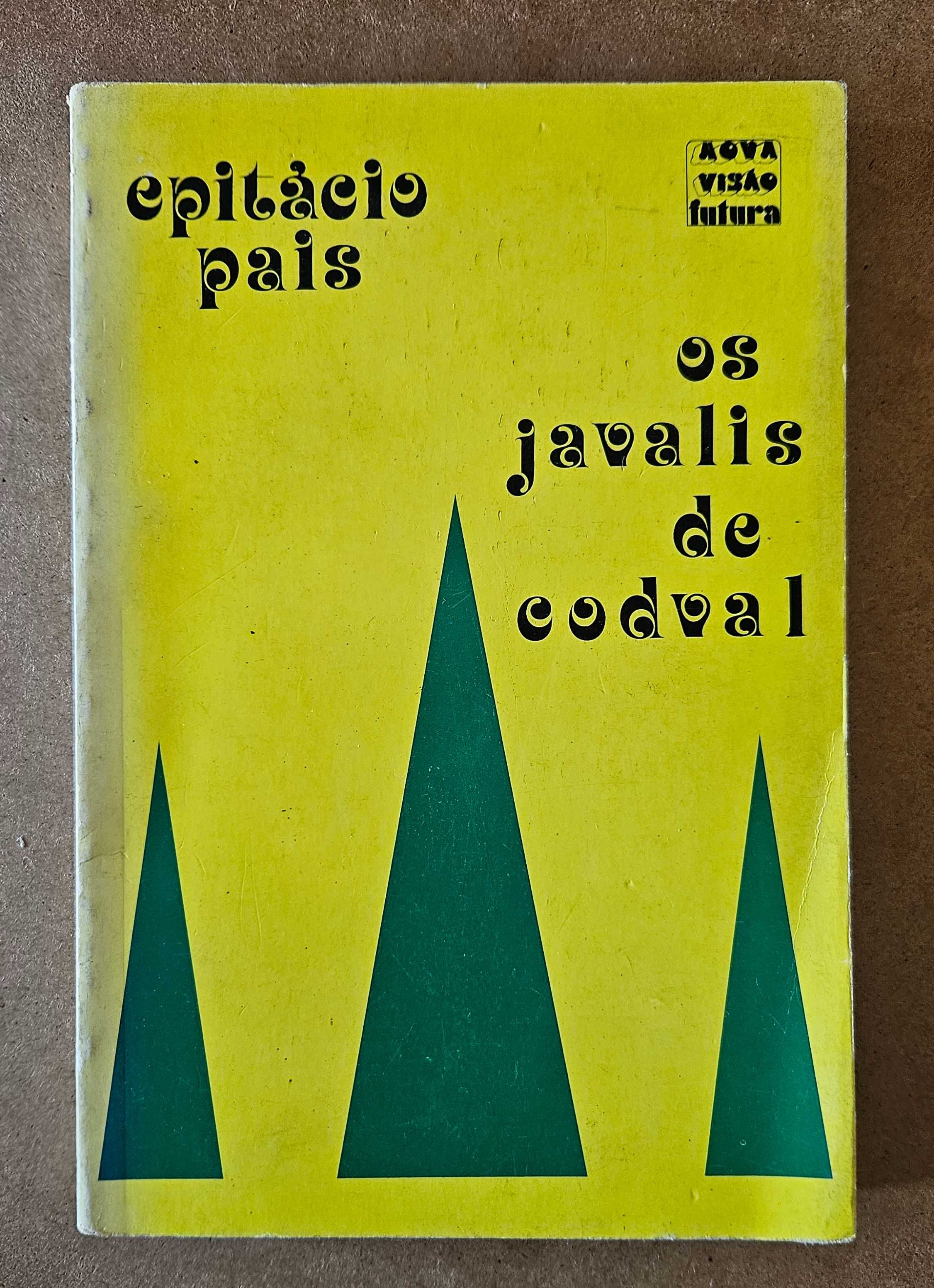 Os Javalis de Codval - Epitácio Pais