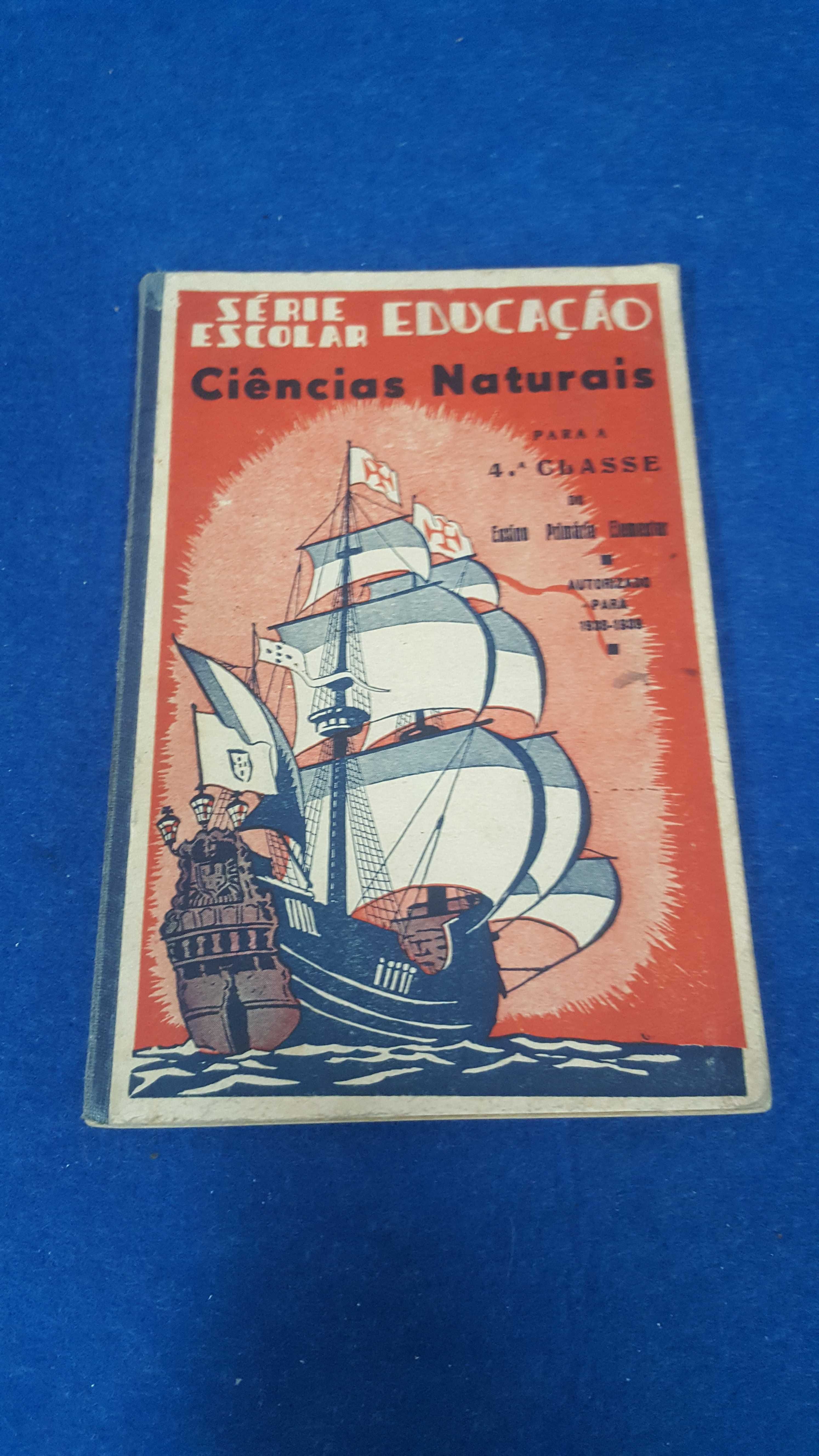 Antigo livro da Escola primaria " Ciencias Naturais" Para a 4ª classe.