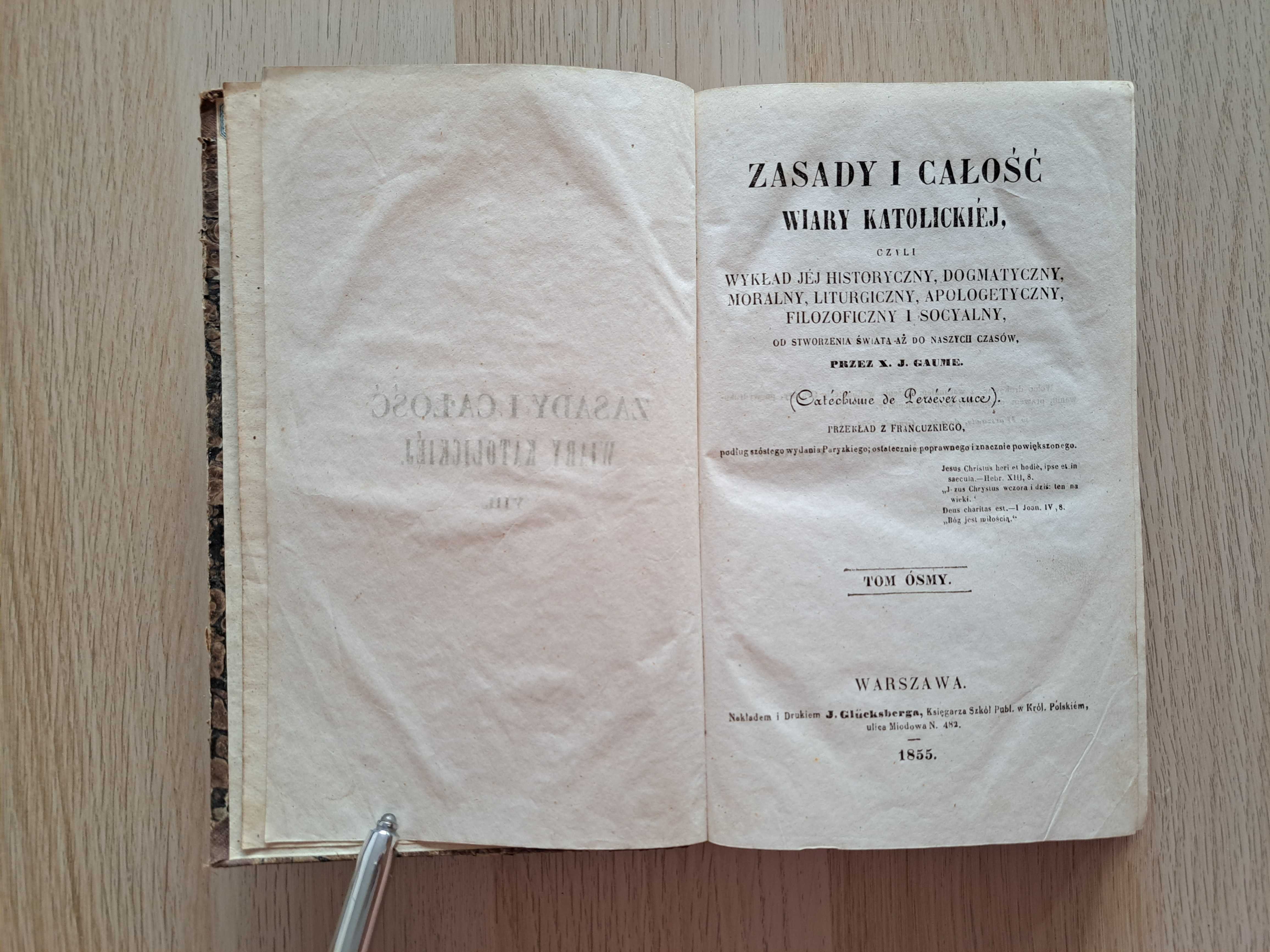 1855 rok. Zasady i Całość Wiary Katolickiej. Tom VIII