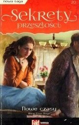 Sekrety Przeszłości Nowe Czasy Tom 20 Anne-Lise Boge
