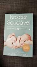 Nascer saudável - Sandra Oliveira