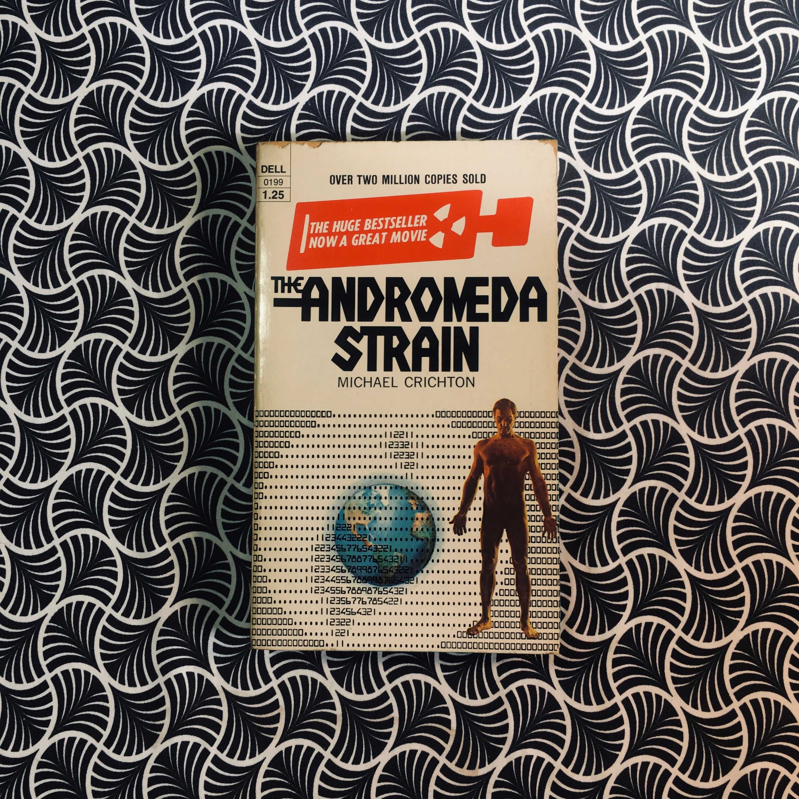 The Andromeda Strain - Michael Crichton