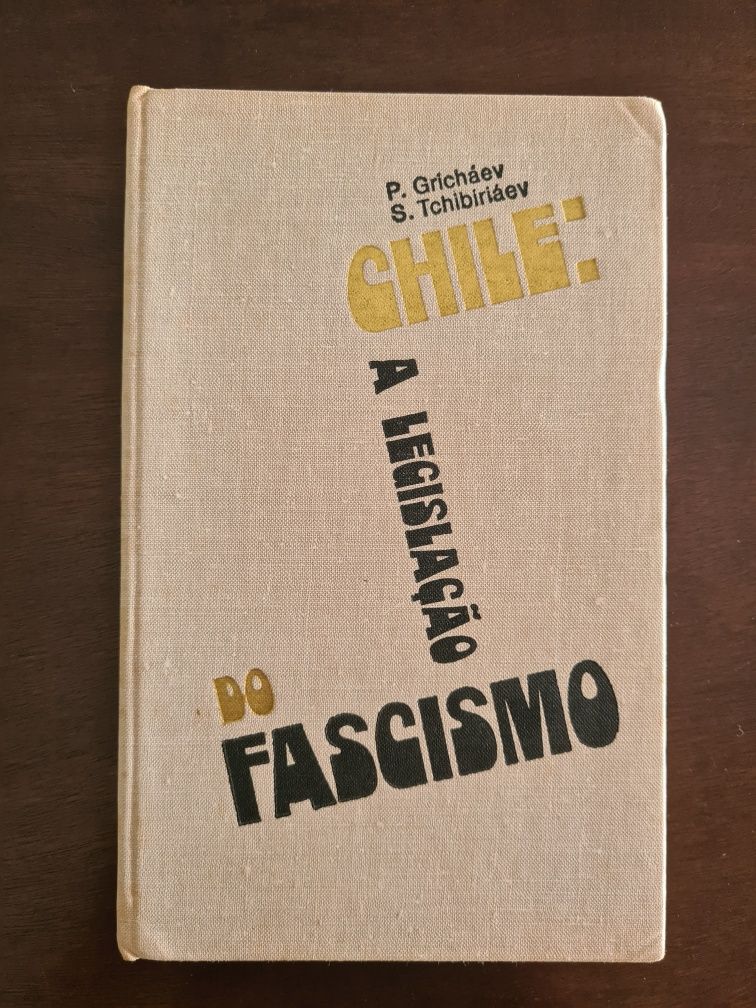 Livro "Chile: A Legislação do Fascismo" (URSS:1980)