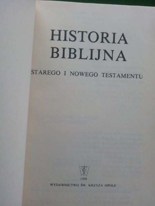 "Historia biblijna Starego i Nowego Testamentu"