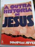 A Outra História de Jesus, Donovan Joyce