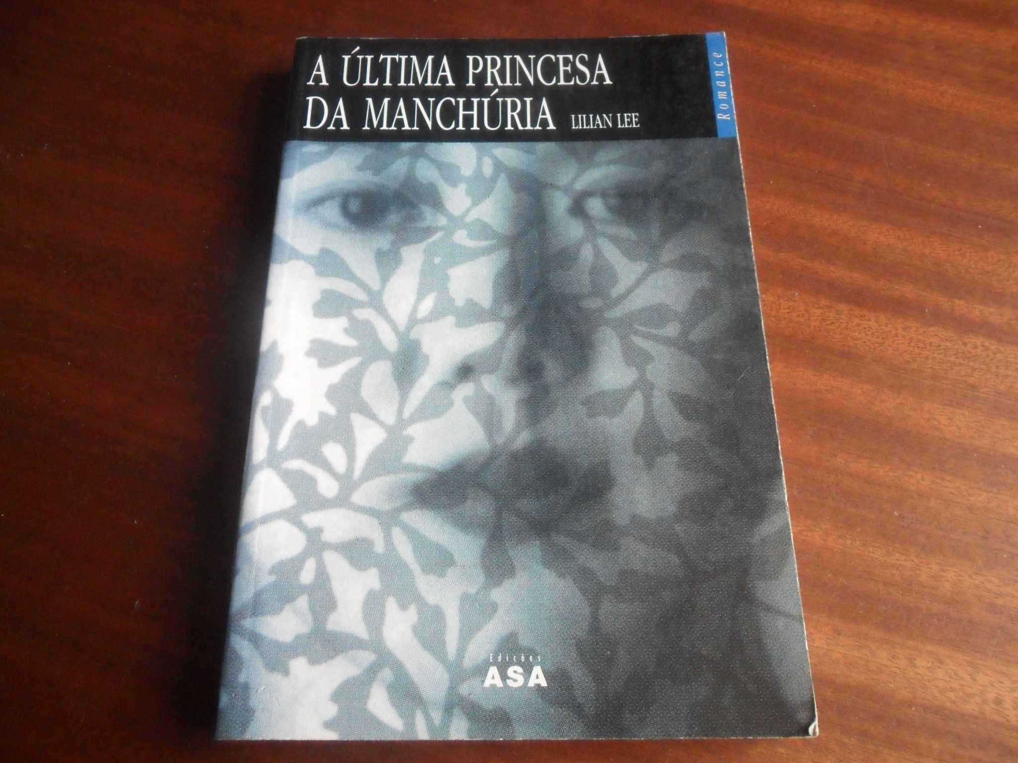 "A Última Princesa da Manchúria" de Lilian Lee - 1ª Edição de 1998