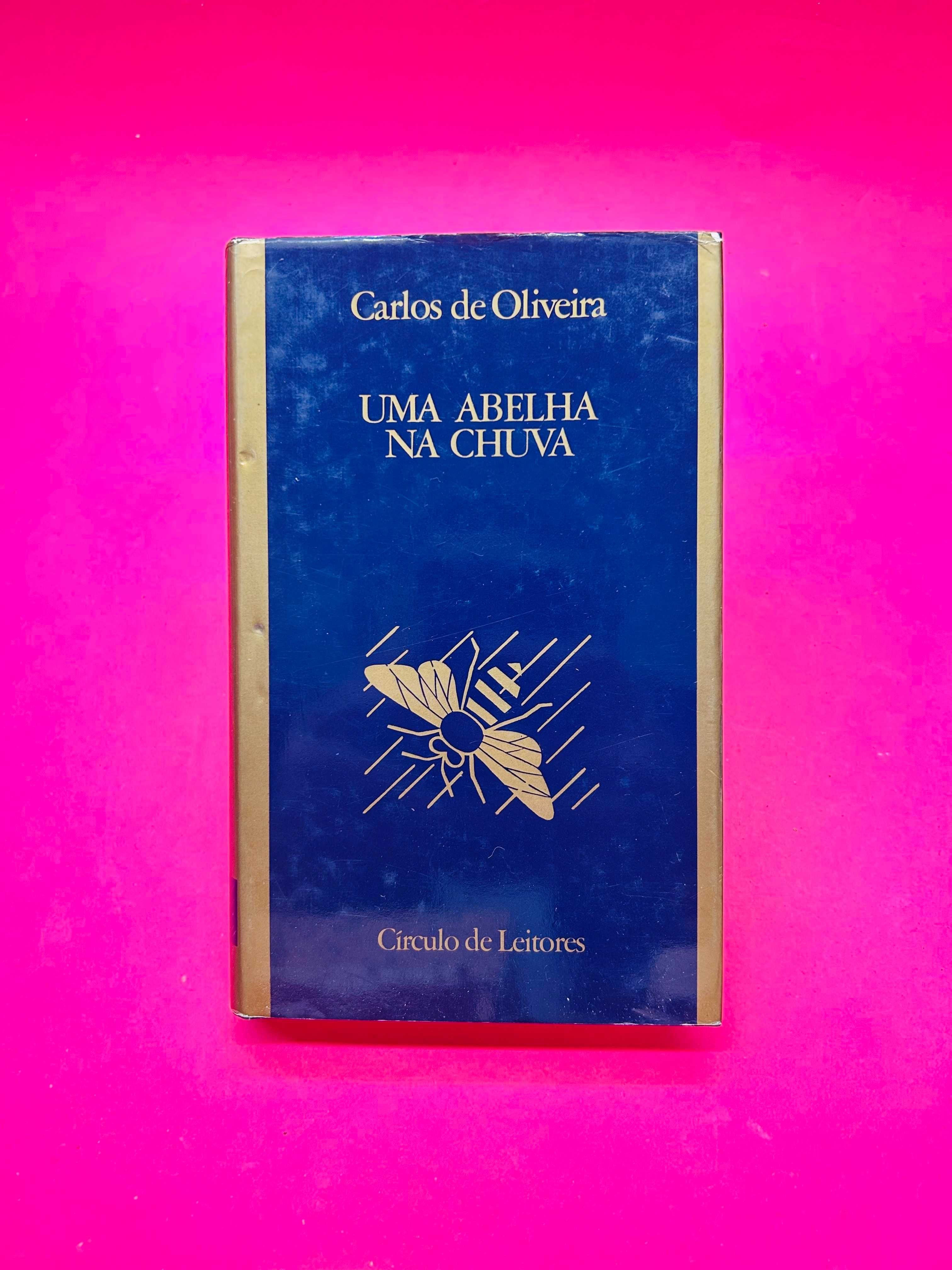 Uma Abelha na Chuva - Carlos de Oliveira