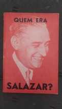 Quem era Salazar? O Pensamento politico de Salazar-António José Brito