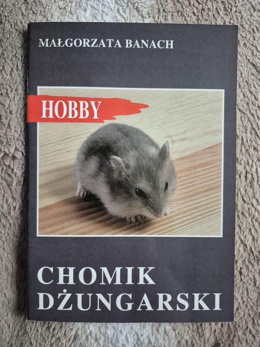 Chomik dżungarski hobby poradnik Małgorzata Banach