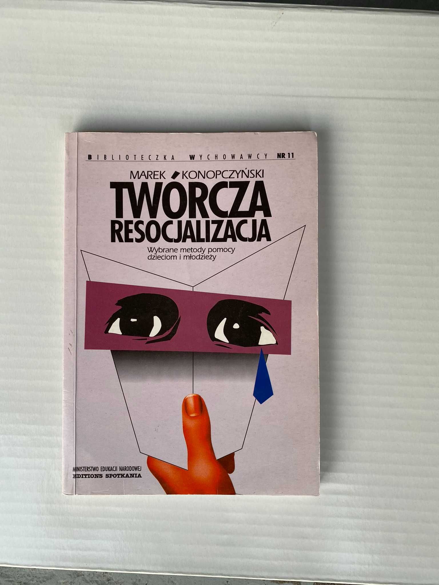 Twórcza resocjalizacja
