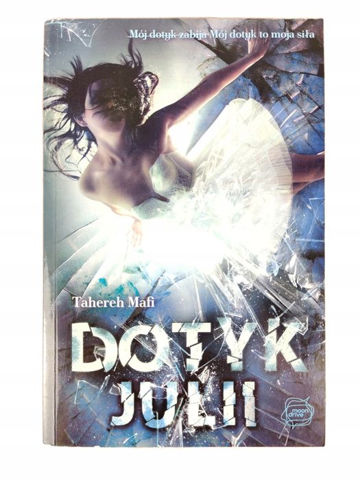 Dotyk Julii / Tahereh Mafi