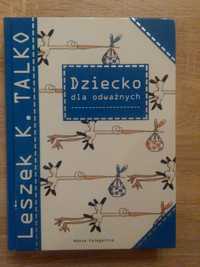 Książka Dziecko dla odważnych Leszek Talko 3w1