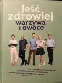 Jeść zdrowiej. Warzywa i owoce. Kuchnia Lidla