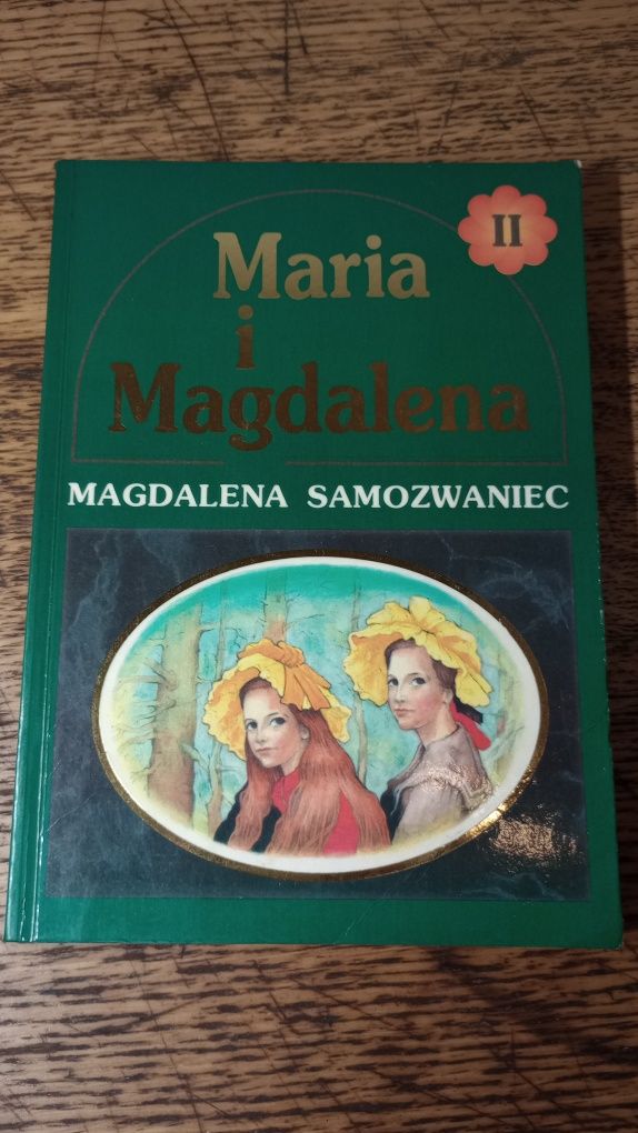 Maria i Magdalena. t.2. Magdalena Samozwaniec