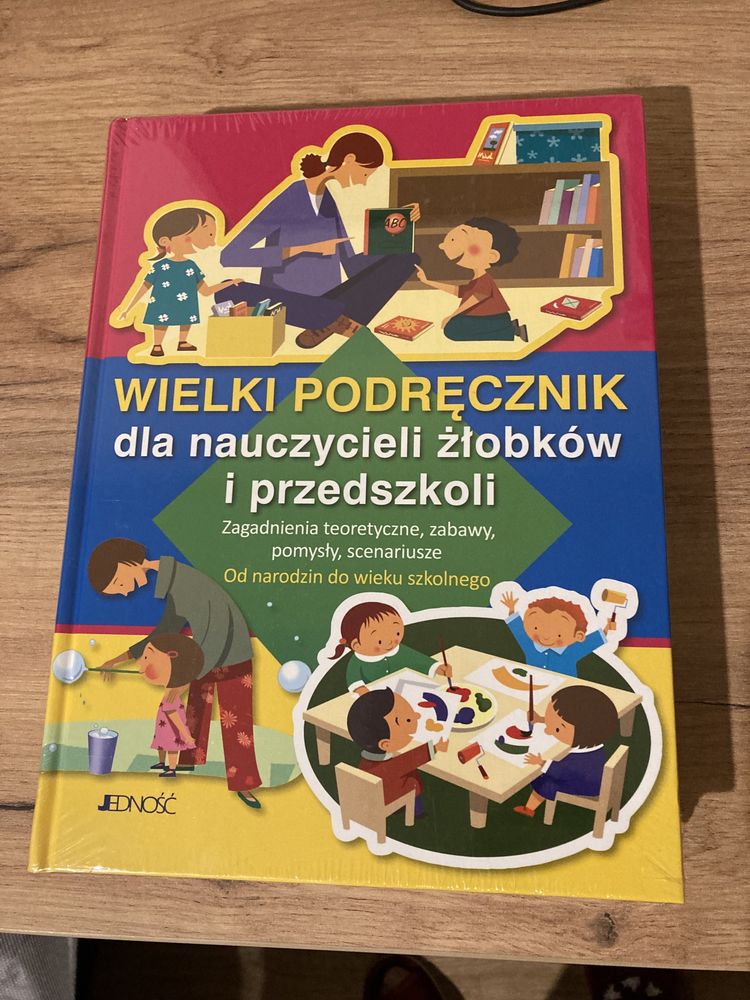 Wielki podręcznik dla nauczycieli żłobków i przedszkoli
