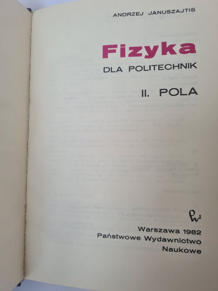 Fizyka dla politechnik - Tom drugi - Pola - Andrzej Januszajtis