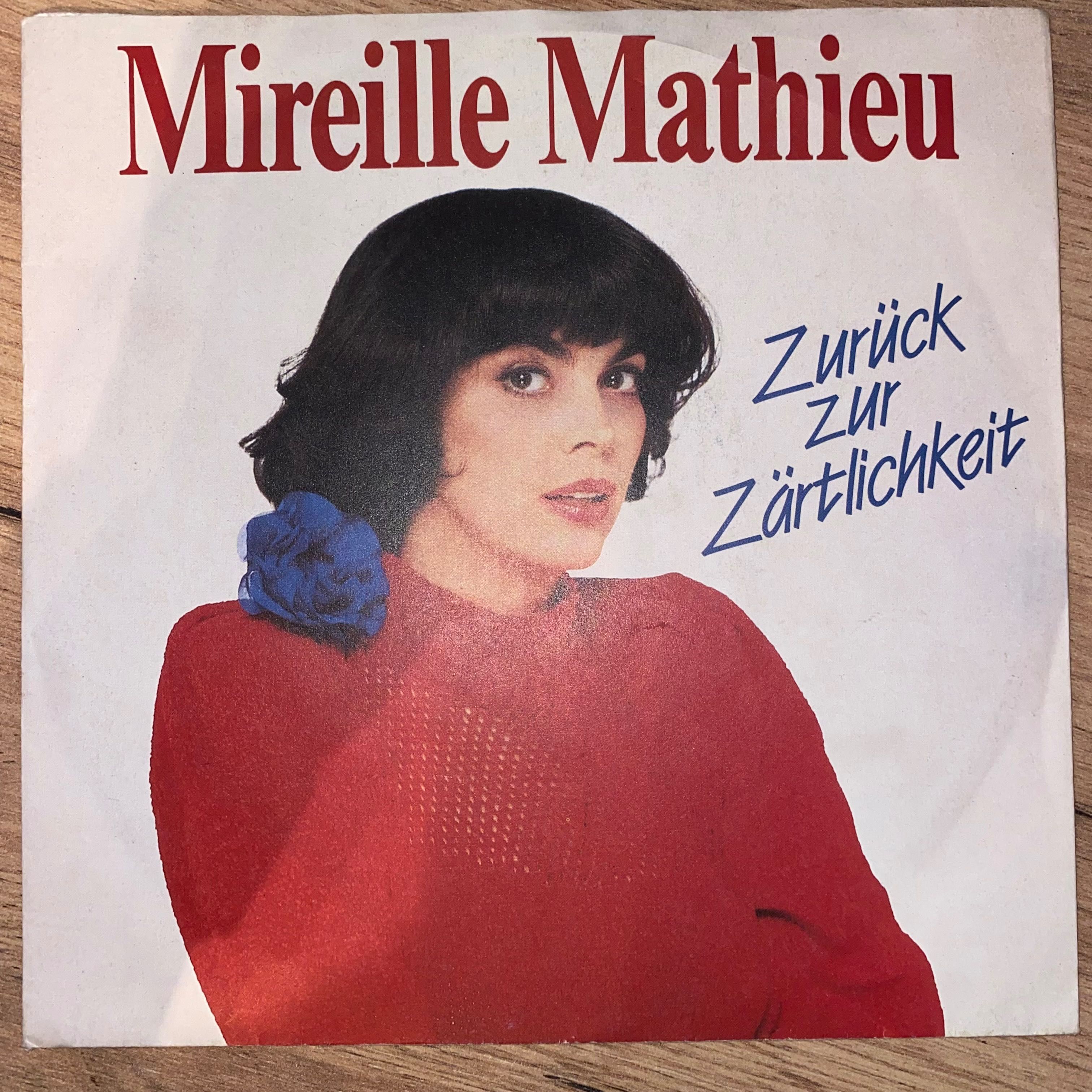 Mireille Mathieu - Zurück zur Zärtlichkeit - Winyl SP 7" - 1984