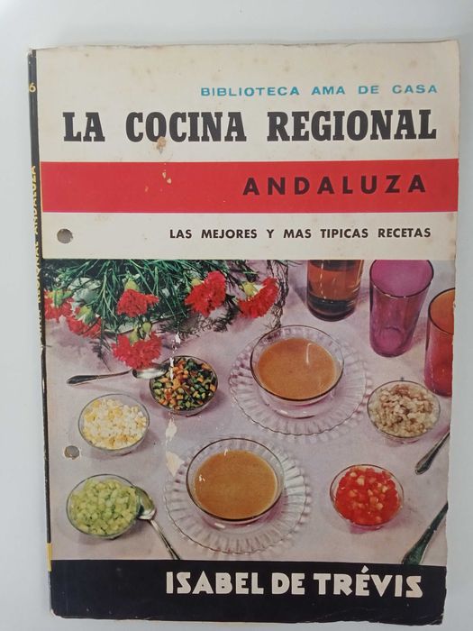 La Cocina Regional Andaluza - Isabel de Trévis