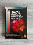 JAVA 6 e Programação Orientada pelos Objectos