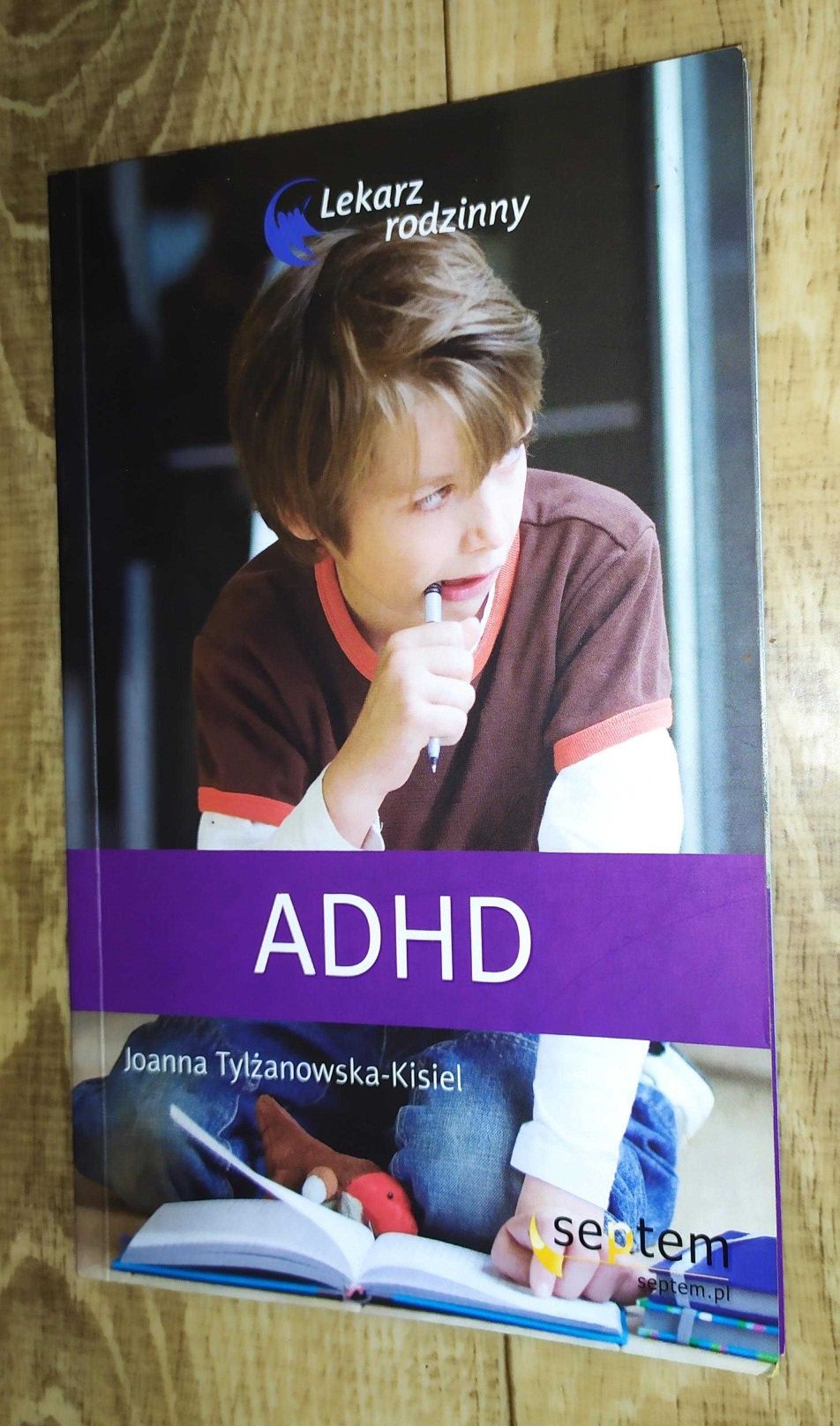 ADHD - Lekarz rodzinny Joanna Tylżanowska-Kisiel