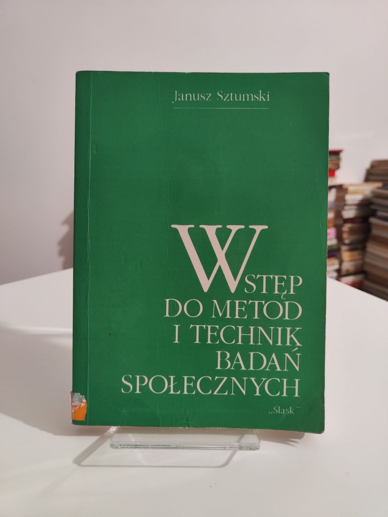 Wstęp do metod i technik badań społecznych - Janusz Sztumski