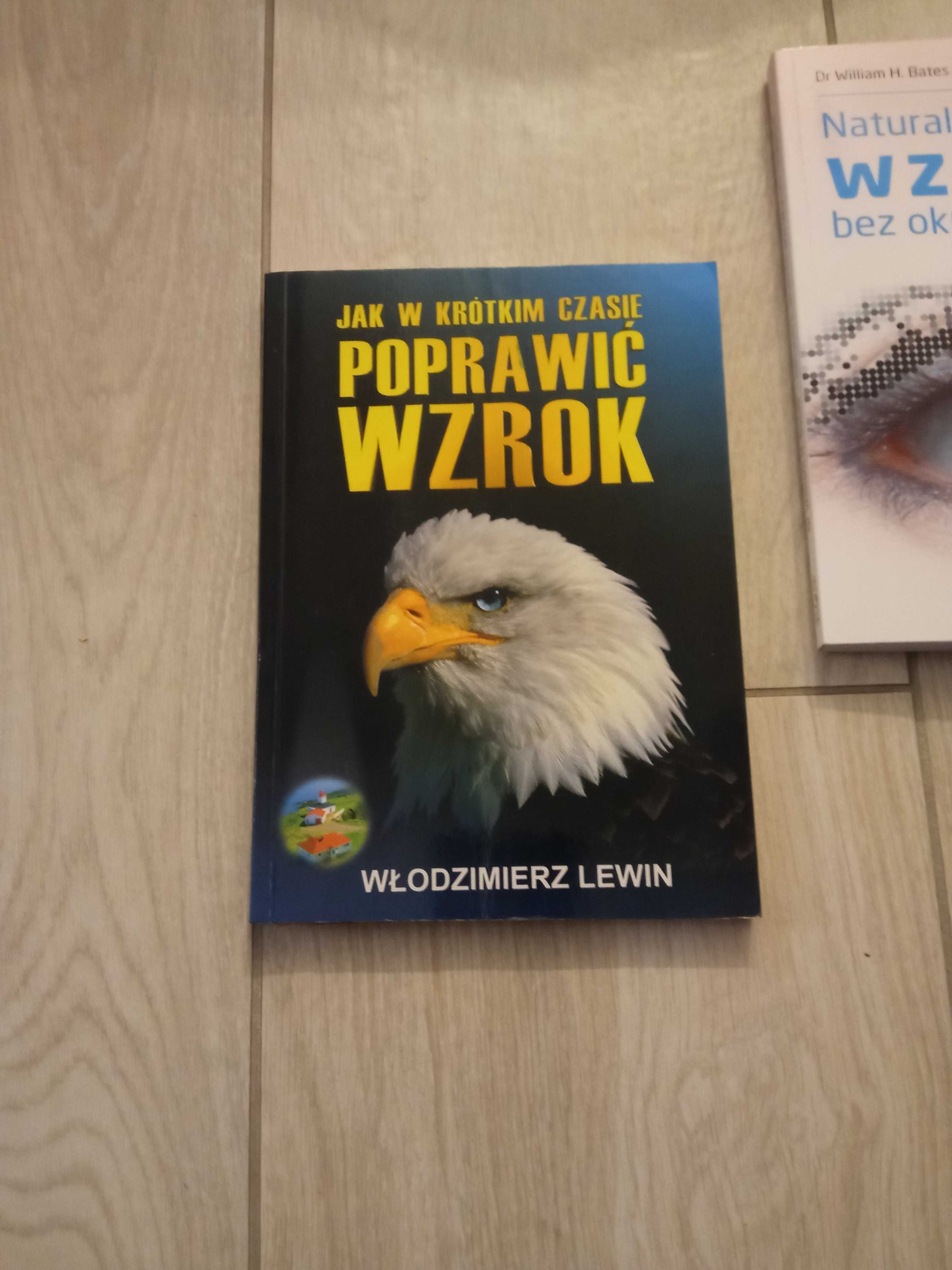 Jak w krótkim czasie poprawić wzrok Naturalne leczenie wzroku