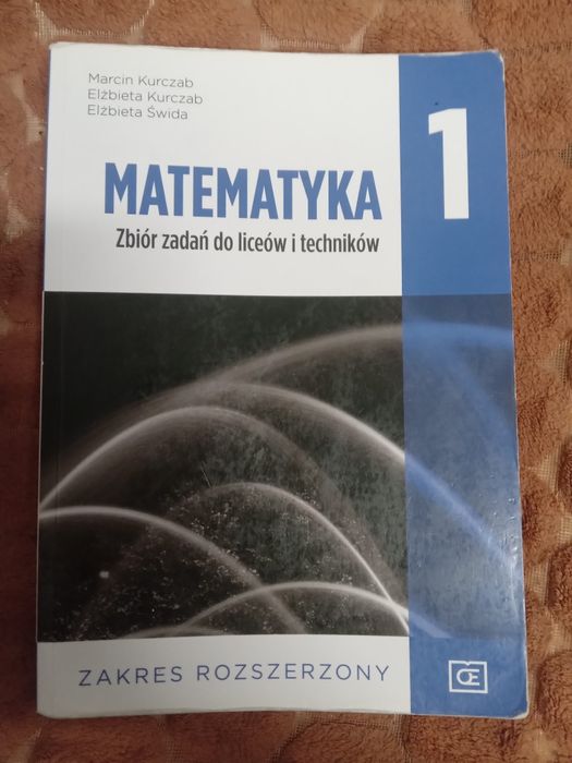 Matematyka 1 Zbiór zadań do liceów i techników