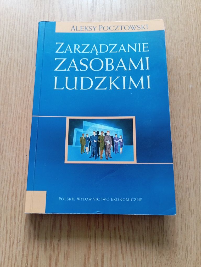 ,,Zarządzanie Zasobami Ludzkimi" Aleksy Pocztowski