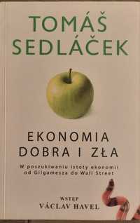 Ekonomia dobra i zła. Tomas Sedlacek.