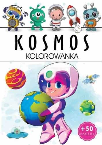 Kosmos. Kolorowanka - praca zbiorowa