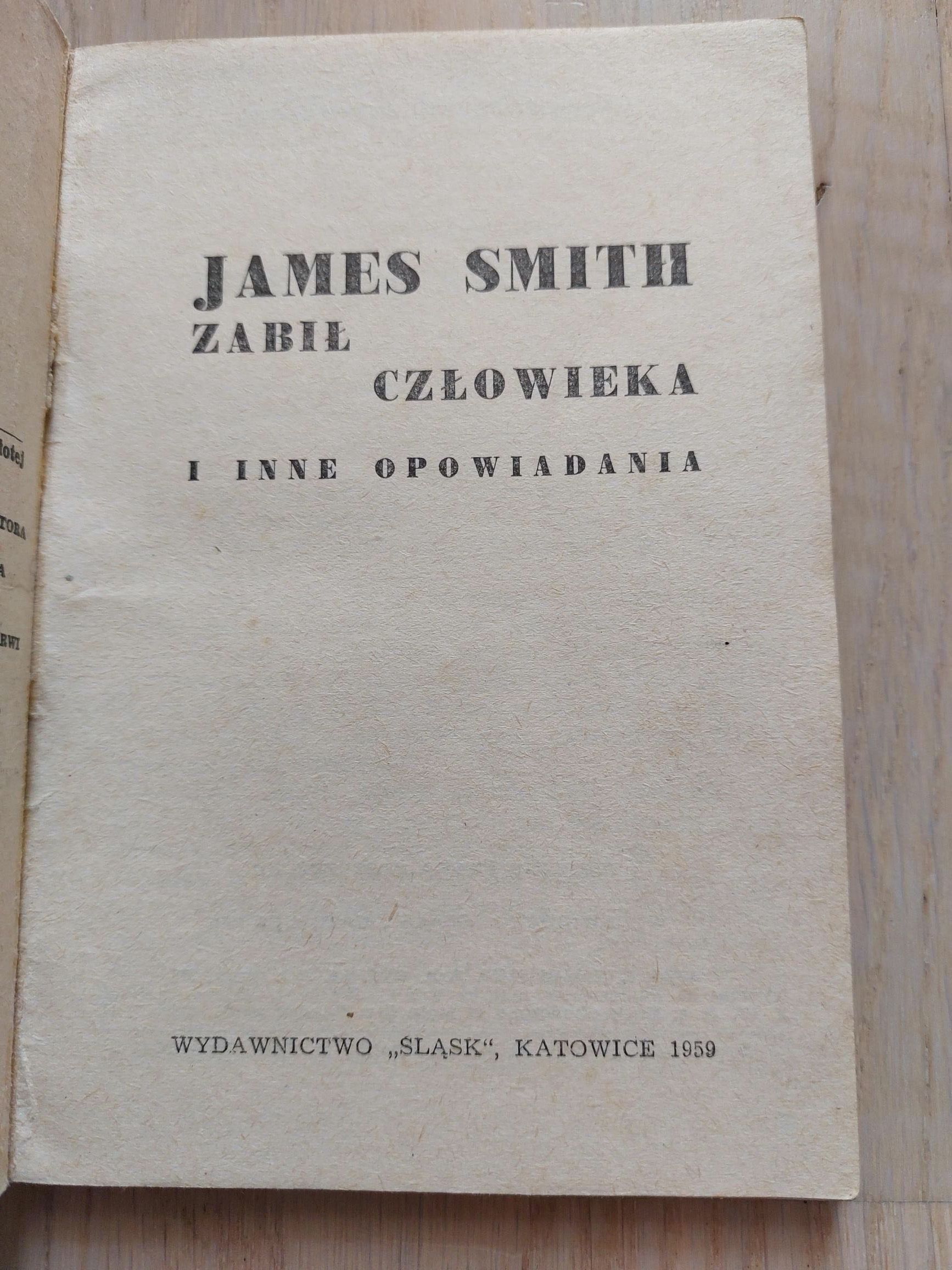 Antoni Marczyński, James Smith zabił człowieka